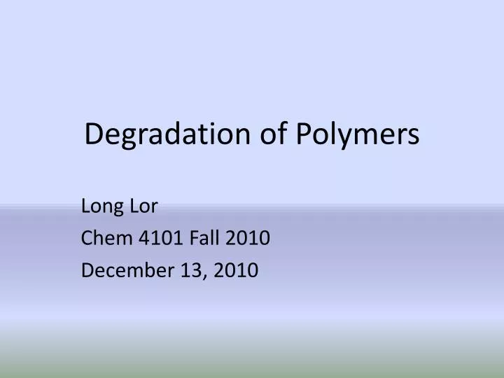 degradation of polymers
