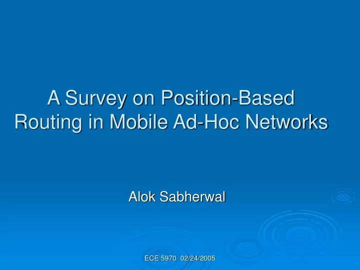 PPT - A Survey On Position-Based Routing In Mobile Ad-Hoc Networks ...