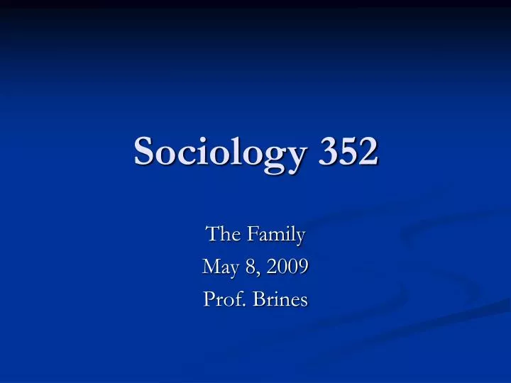 sociology 352