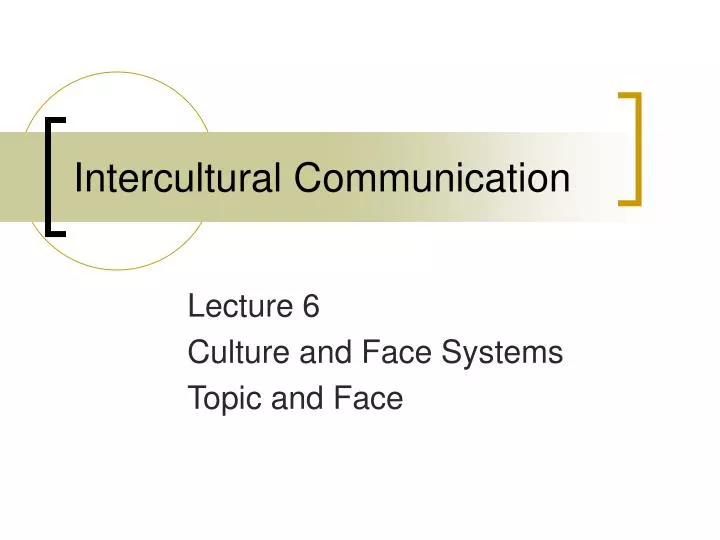 PPT - Intercultural Communication PowerPoint Presentation, Free ...