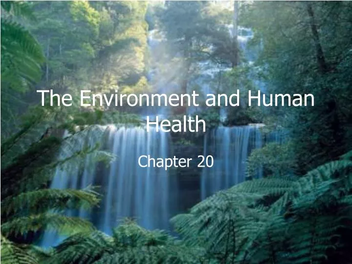 the environment and human health