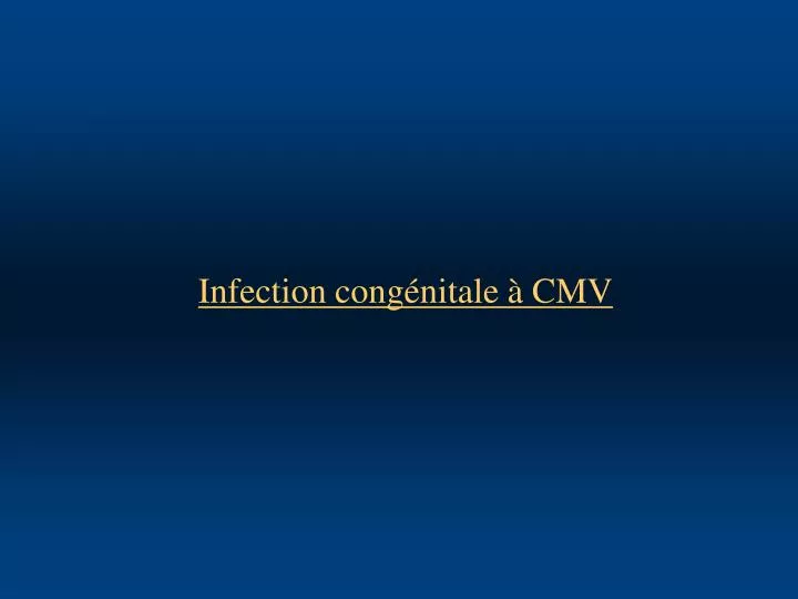 infection cong nitale cmv