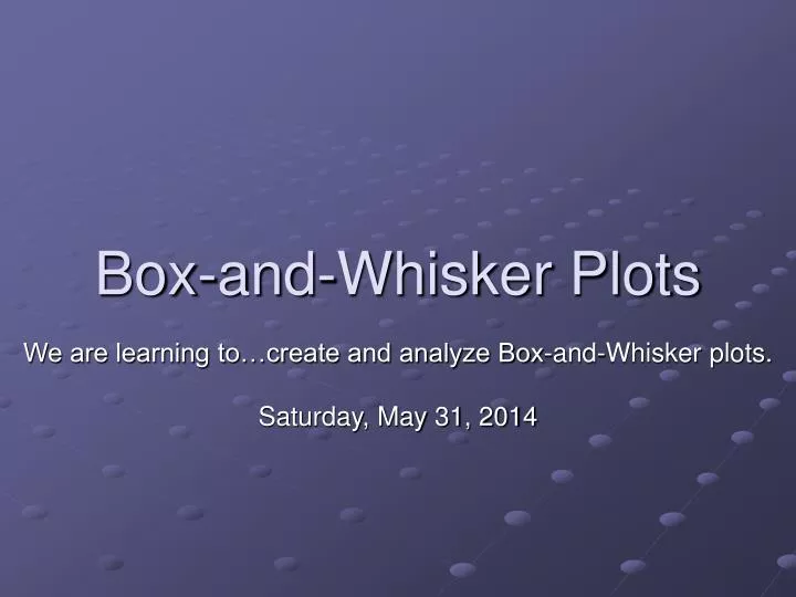 box and whisker plots