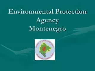 Environmental Protection Agency Montenegro