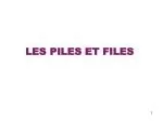 LES PILES ET FILES - slide 1
