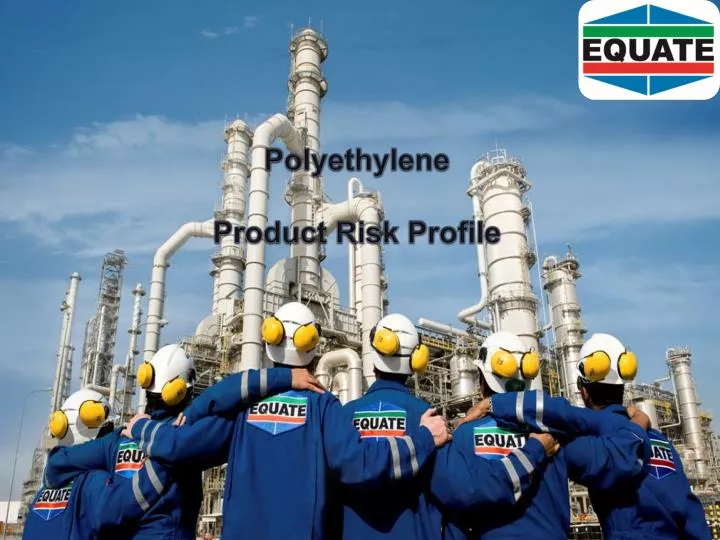 polyethylene product risk profile