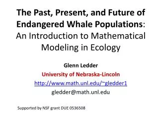 The Past, Present, and Future of Endangered Whale Populations : An Introduction to Mathematical Modeling in Ecology