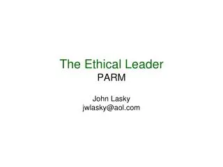 The Ethical Leader PARM
