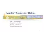 Auditory Games for Babies - slide 1