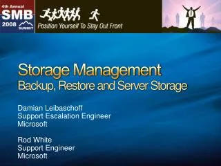 Storage Management Backup, Restore and Server Storage