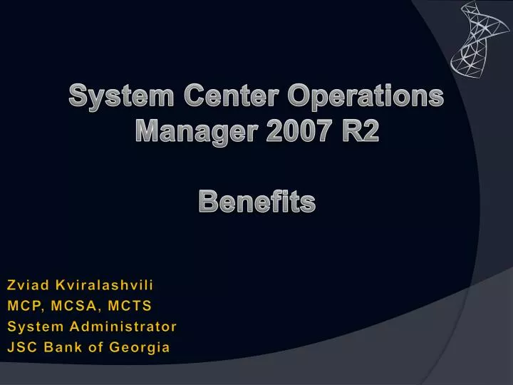 system center operations manager 2007 r2 benefits