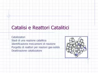 Catalisi e Reattori Catalitici