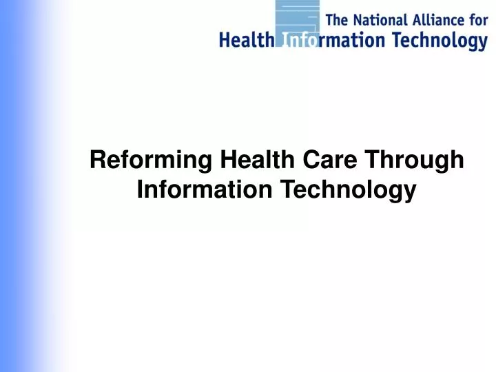 reforming health care through information technology