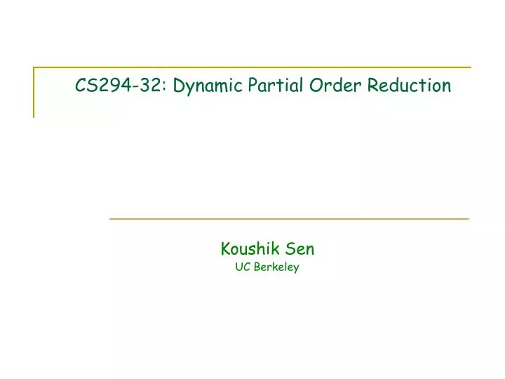 cs294 32 dynamic partial order reduction