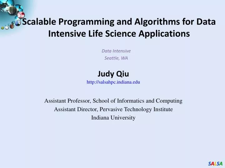 scalable programming and algorithms for data intensive life science applications