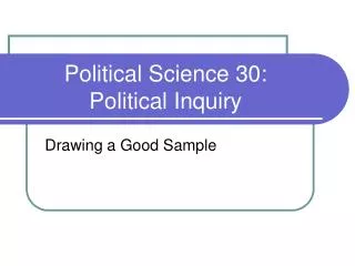 Political Science 30: Political Inquiry