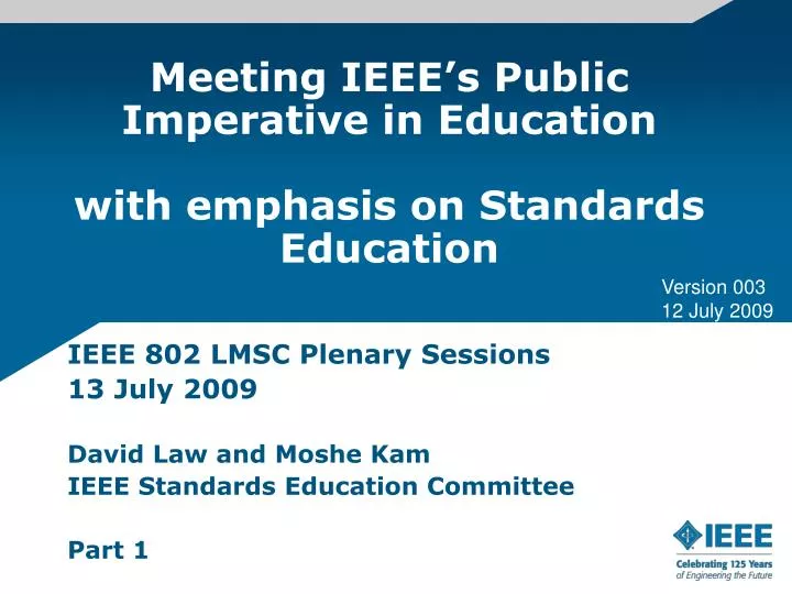 meeting ieee s public imperative in education with emphasis on standards education