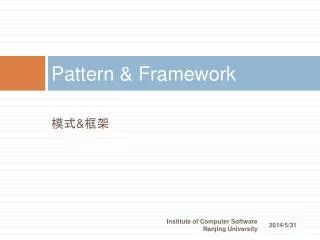 Pattern &amp; Framework