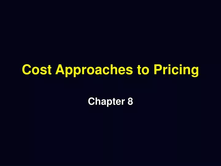 cost approaches to pricing