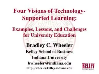 Four Visions of Technology-Supported Learning: Examples, Lessons, and Challenges for University Education