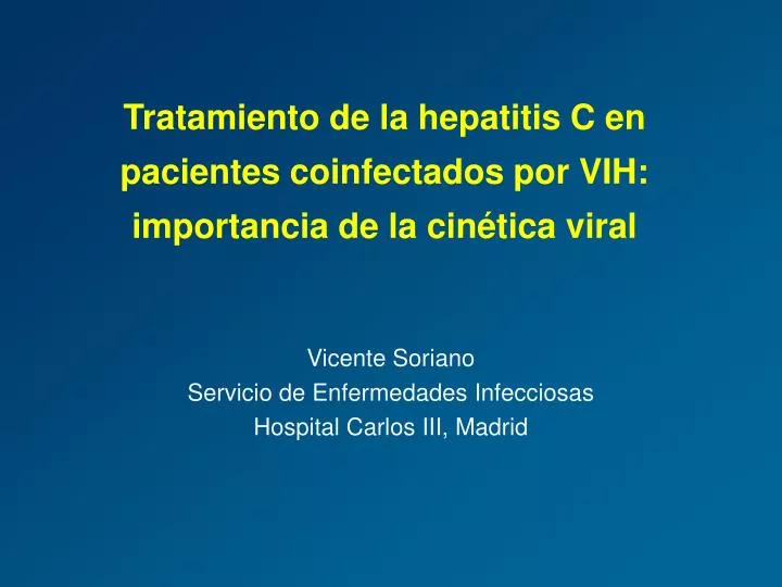tratamiento de la hepatitis c en pacientes coinfectados por vih importancia de la cin tica viral