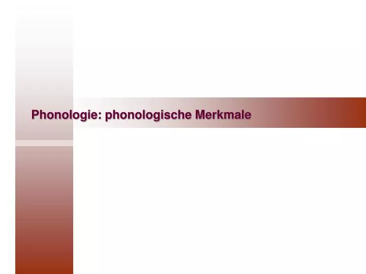 phonologie phonologische merkmale