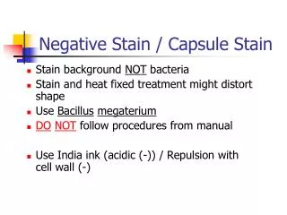 Negative Stain / Capsule Stain