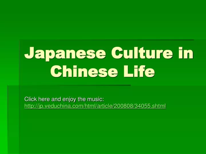 japanese culture in chinese life