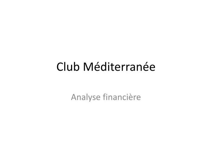 club m diterran e