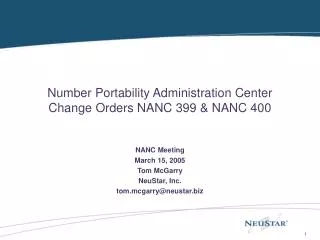 Number Portability Administration Center Change Orders NANC 399 &amp; NANC 400