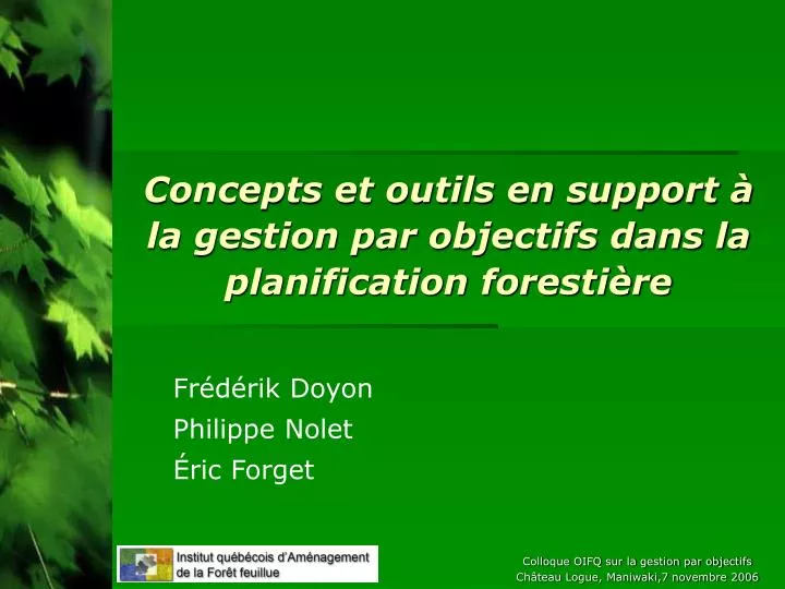 concepts et outils en support la gestion par objectifs dans la planification foresti re