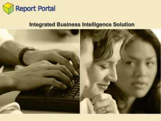 Integrated Business Intelligence Solution