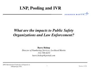 LNP, Pooling and IVR