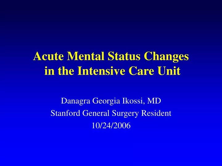 acute mental status changes in the intensive care unit