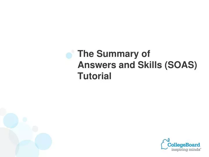 the summary of answers and skills soas tutorial