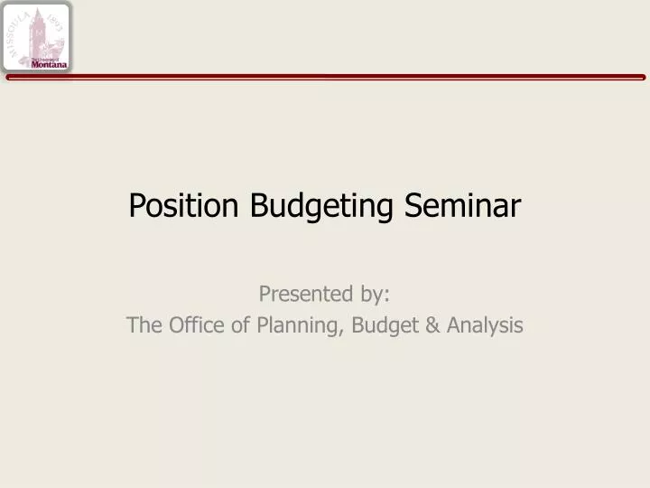 position budgeting seminar
