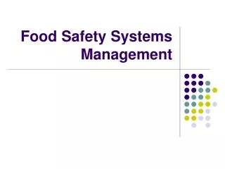 Food Safety Systems Management
