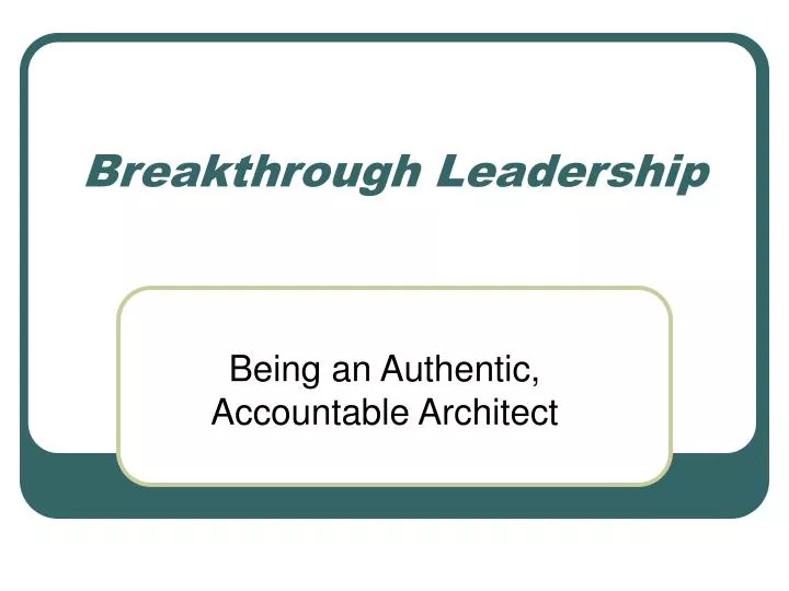 breakthrough leadership