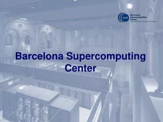 Barcelona Supercomputing Center
