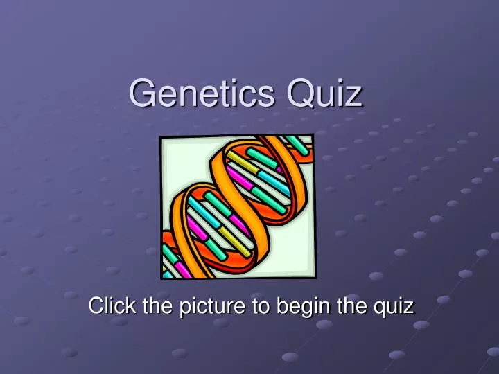 genetics quiz