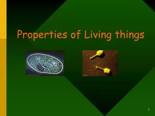 Properties of Living things