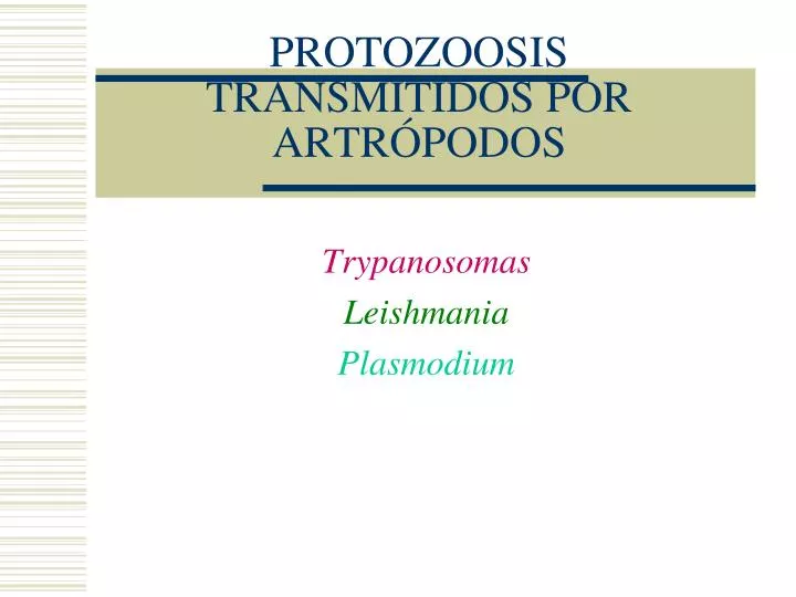 protozoosis transmitidos por artr podos