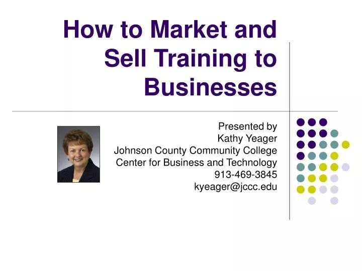 how to market and sell training to businesses