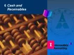 6 Cash and Receivables - slide 1