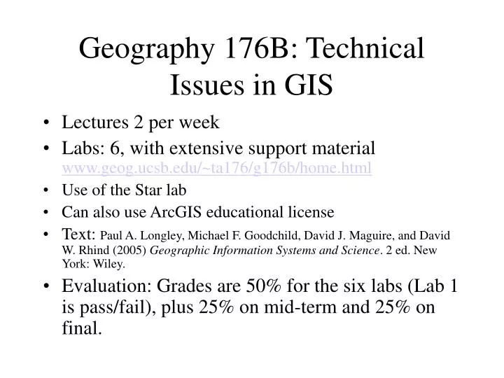 geography 176b technical issues in gis