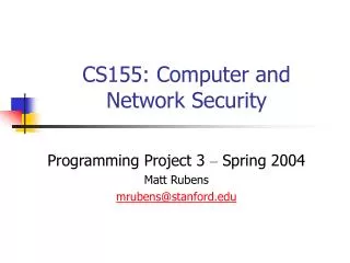 CS155: Computer and Network Security