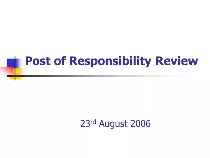 post of responsibility review