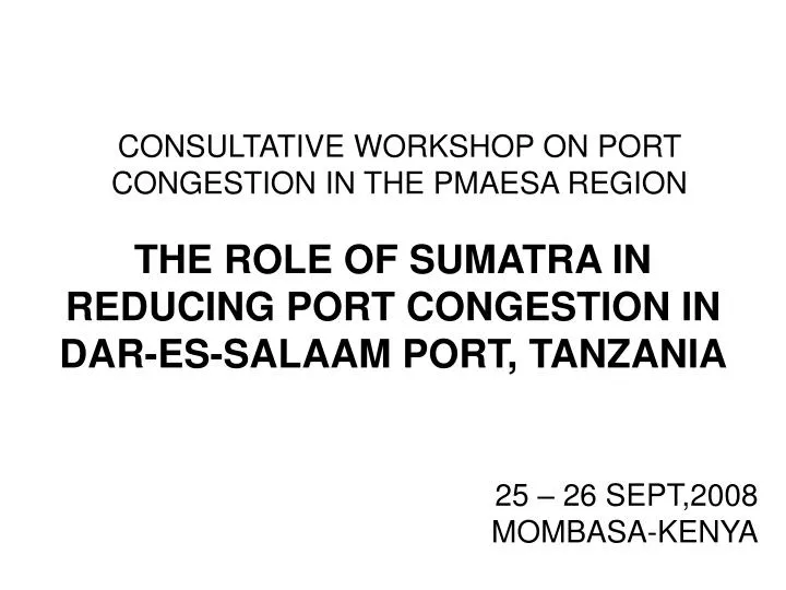 consultative workshop on port congestion in the pmaesa region