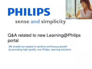 Q&amp;A related to new Learning@Philips portal