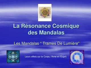 La Résonance Cosmique des Mandalas